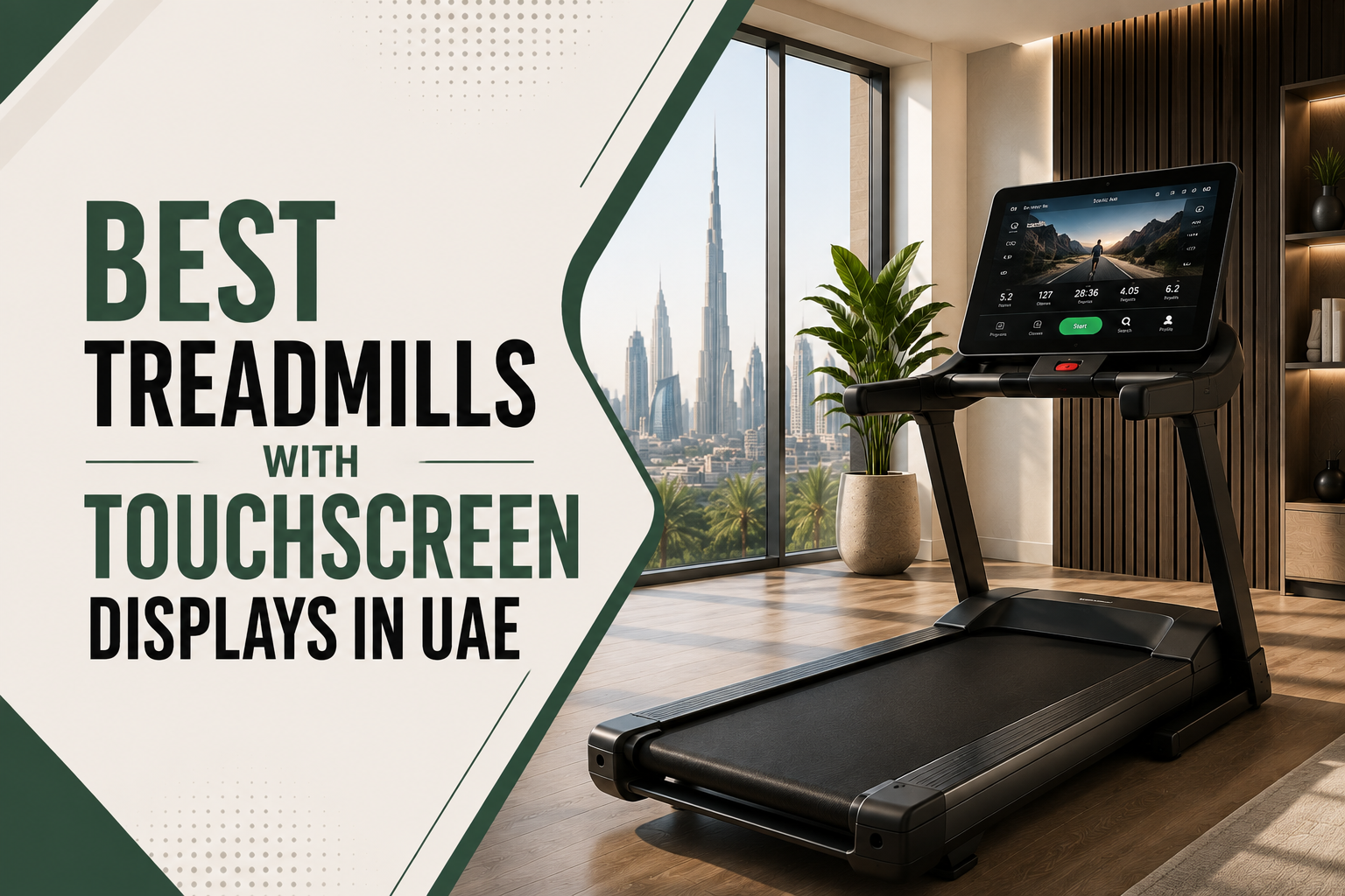 Best Treadmills with Touchscreen Displays in UAE