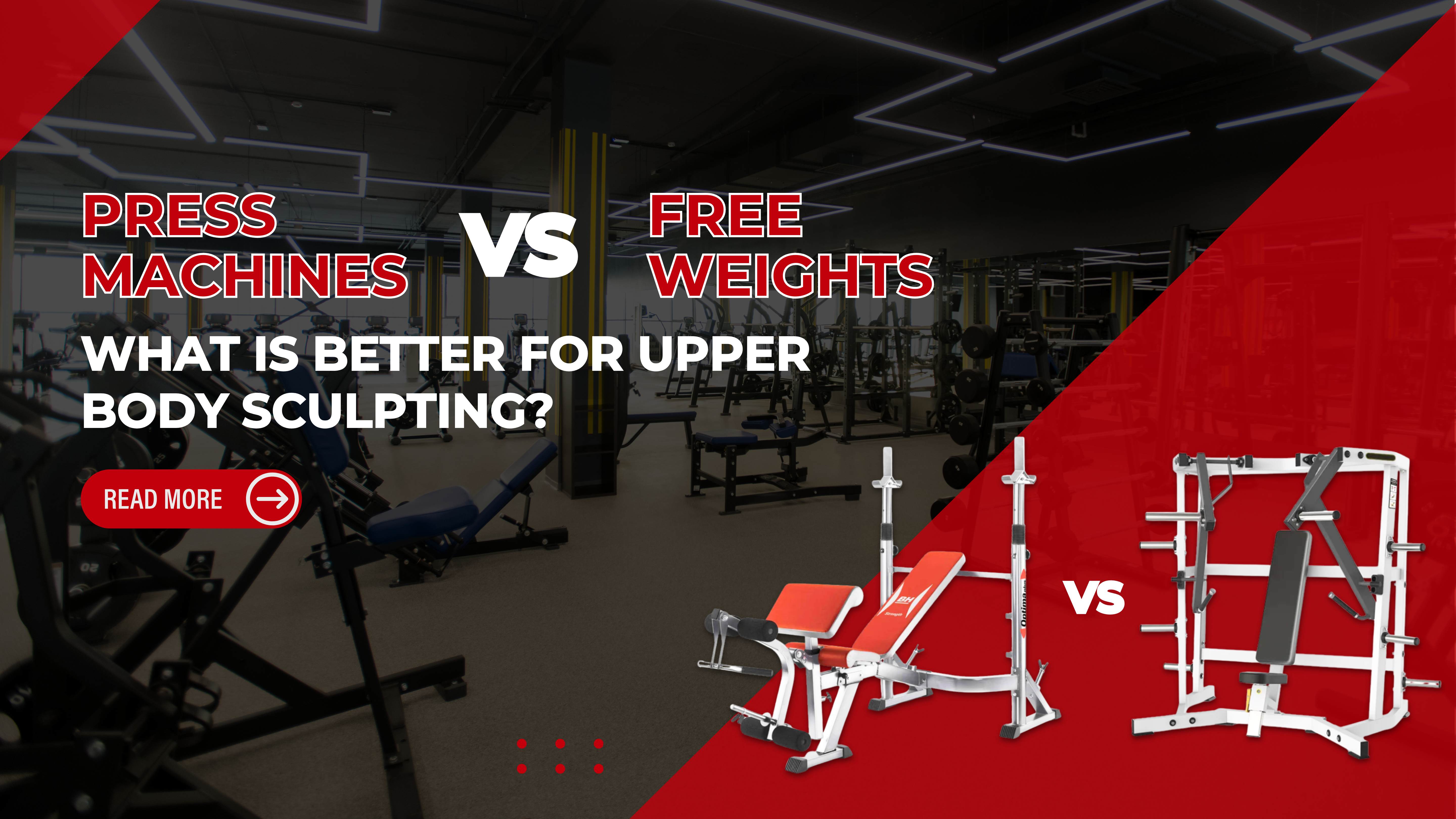 Press Machines vs. Free Weights