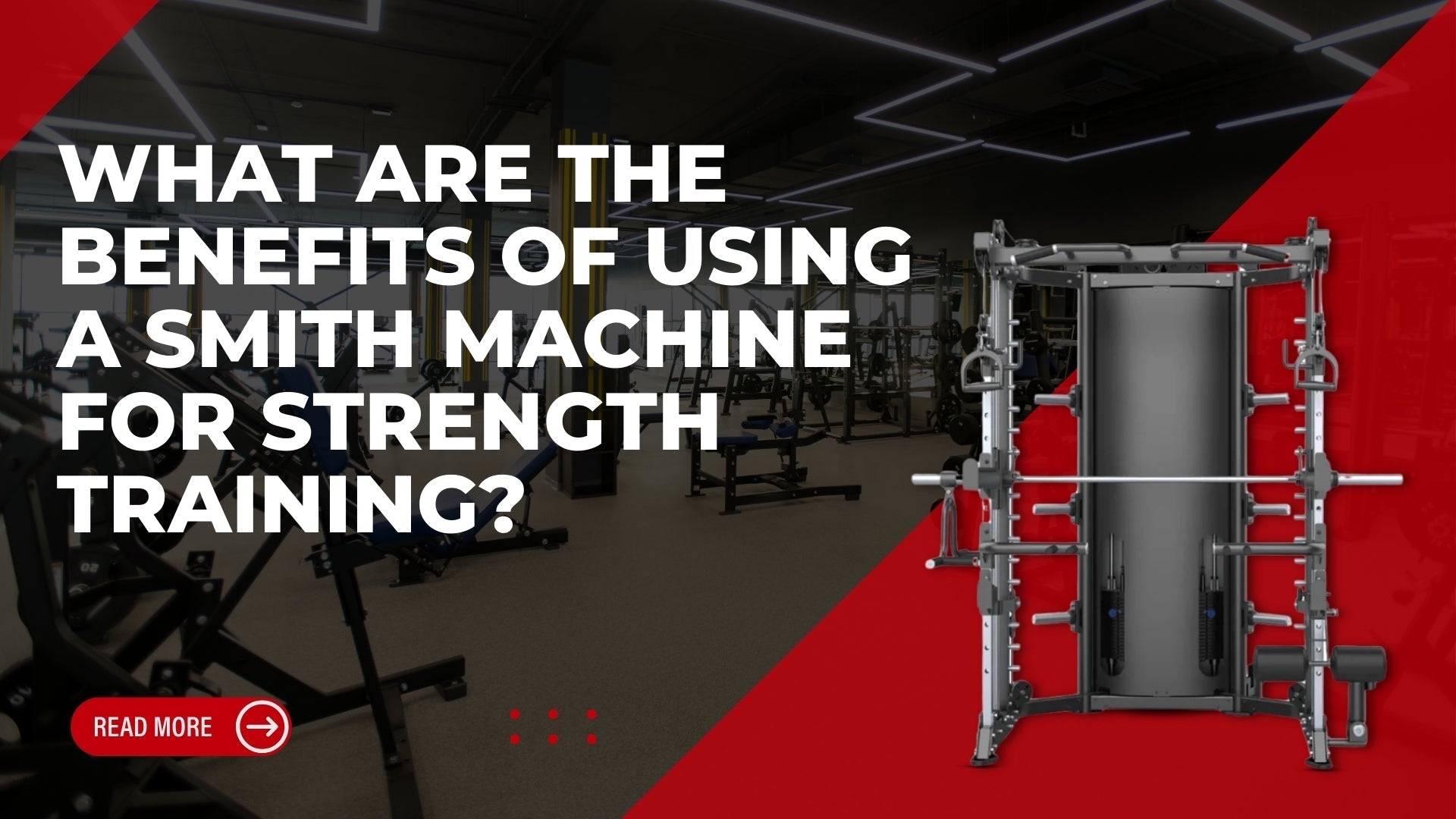 What Are the Benefits of Using a Smith Machine for Strength Training