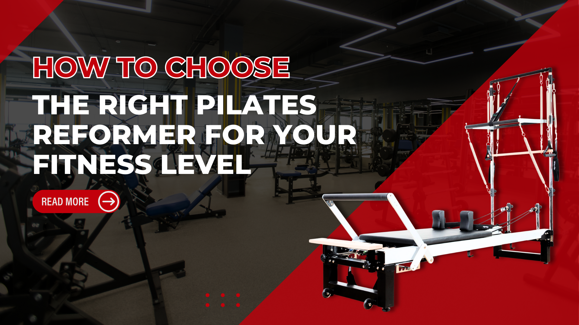 Choose Right Pilates Reformer for Your Fitness