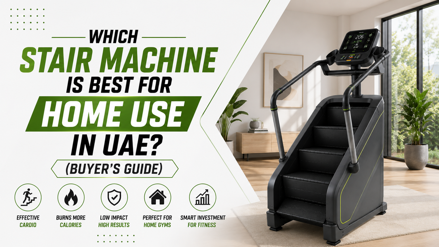 Which Stair Machine Is Best for Home Use in UAE? (Buyer's Guide)
