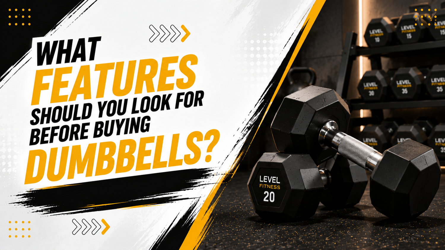 What Features Should You Look for Before Buying Dumbbells?