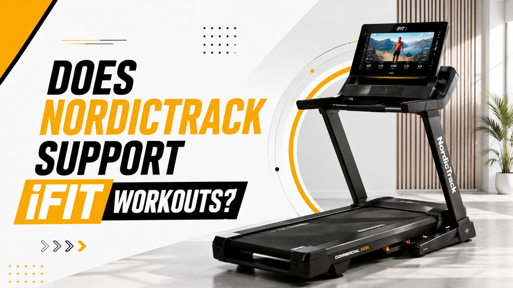 Does NordicTrack Support iFIT Workouts? Full Guide for UAE Buyers