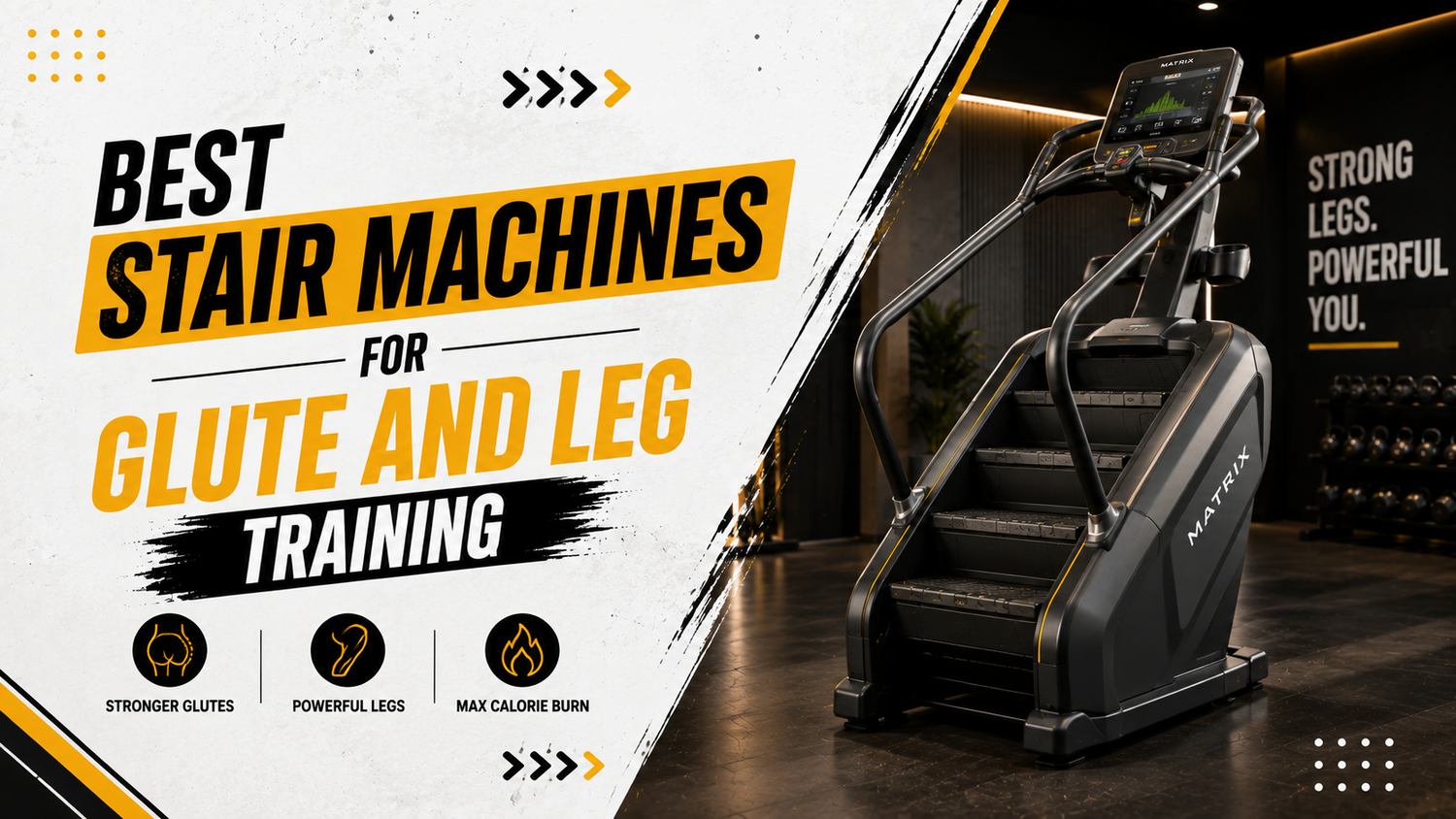 Best Stair Machines for Glute and Leg Training