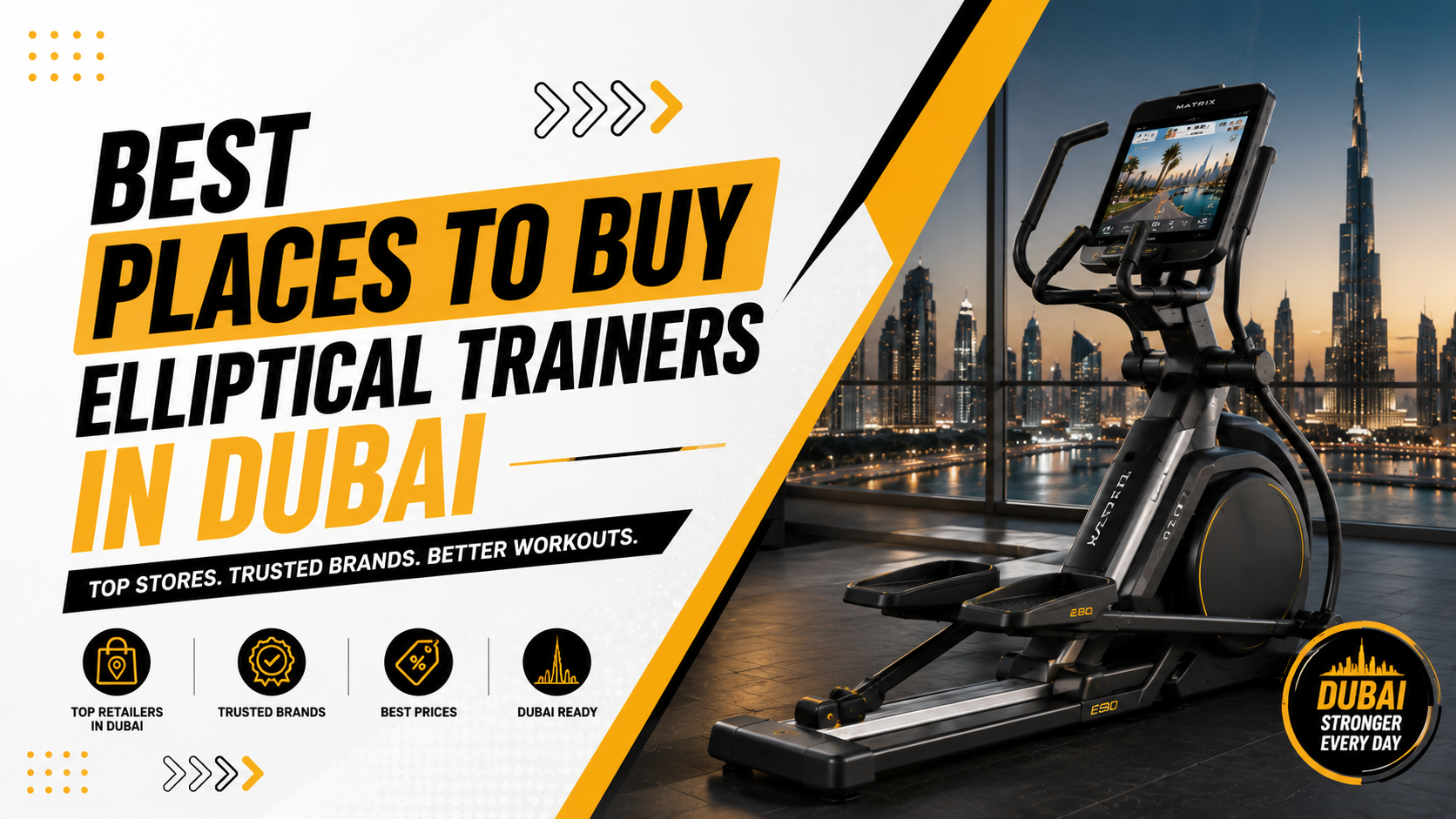 Best Places to Buy Elliptical Trainers in Dubai