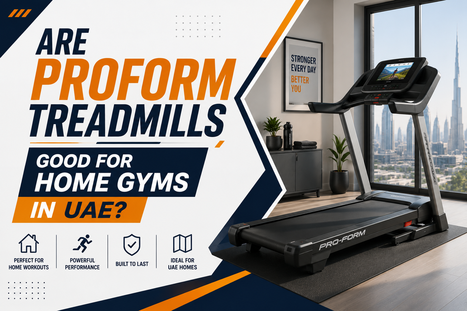 Are ProForm Treadmills Good for Home Gyms in UAE?