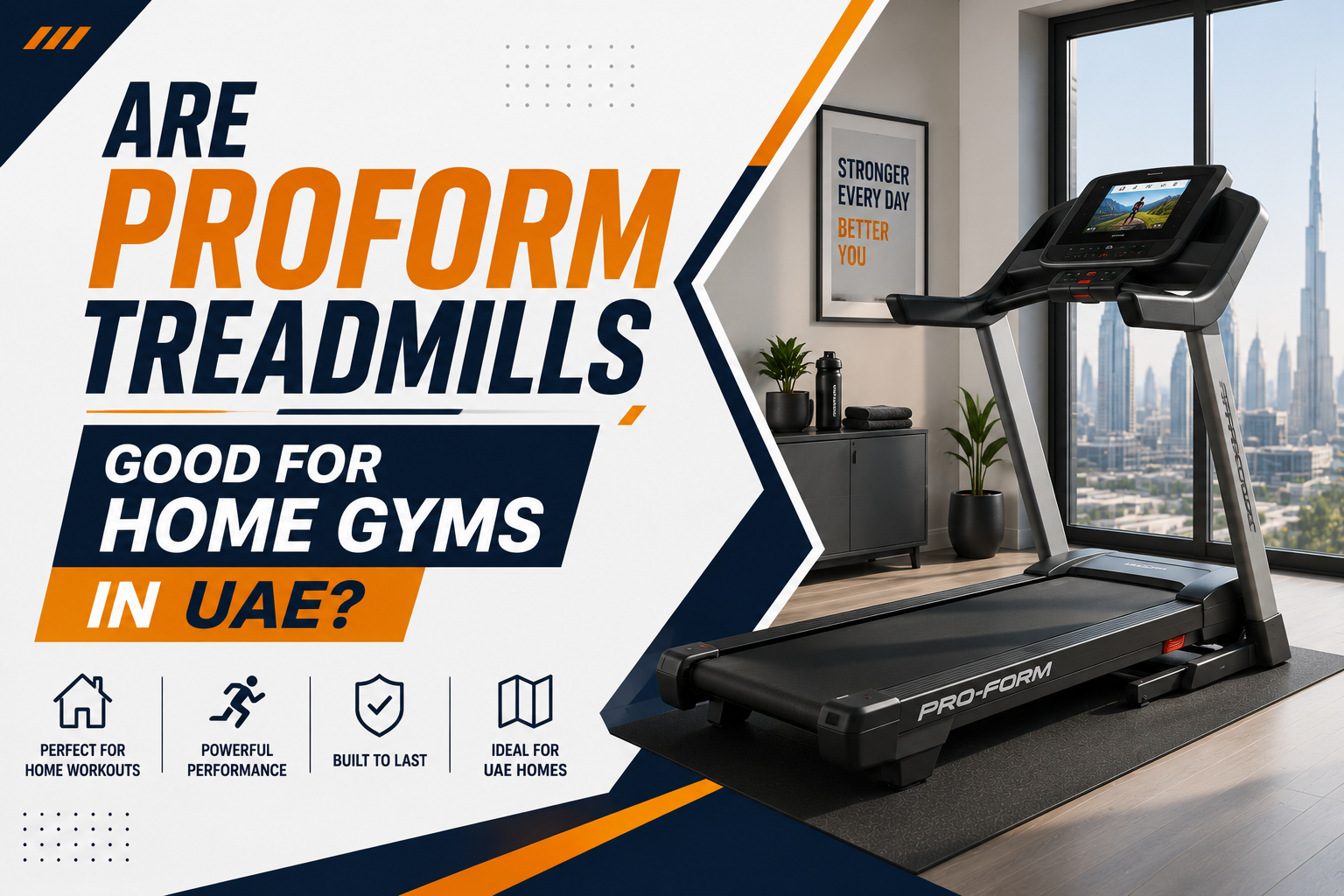 Are ProForm Treadmills Good for Home Gyms in UAE?