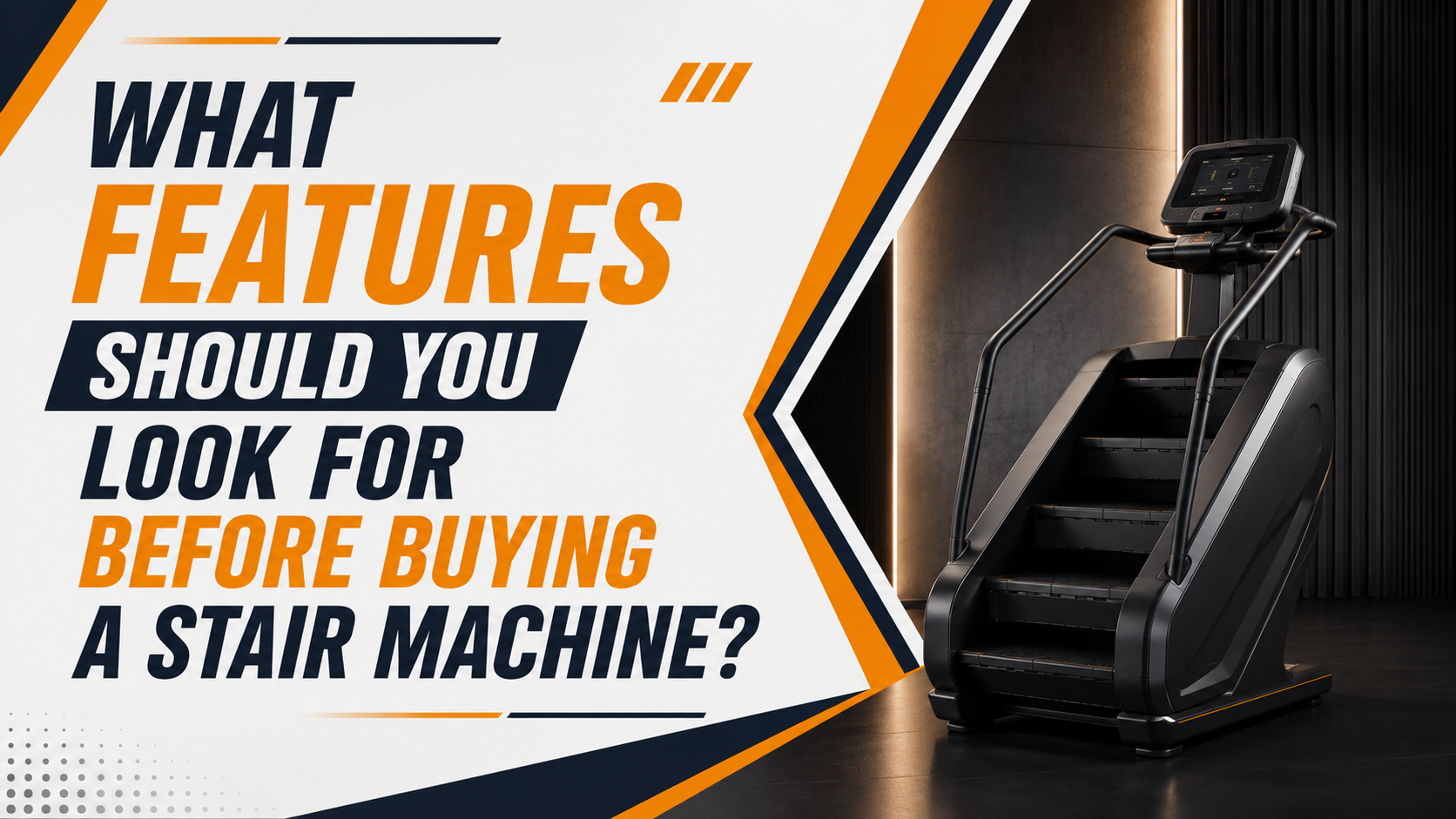 What Features Should You Look for Before Buying a Stair Machine?