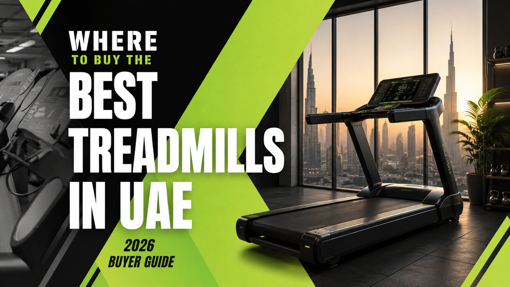 Where to Buy the Best Treadmills in UAE (2026 Buyer Guide)