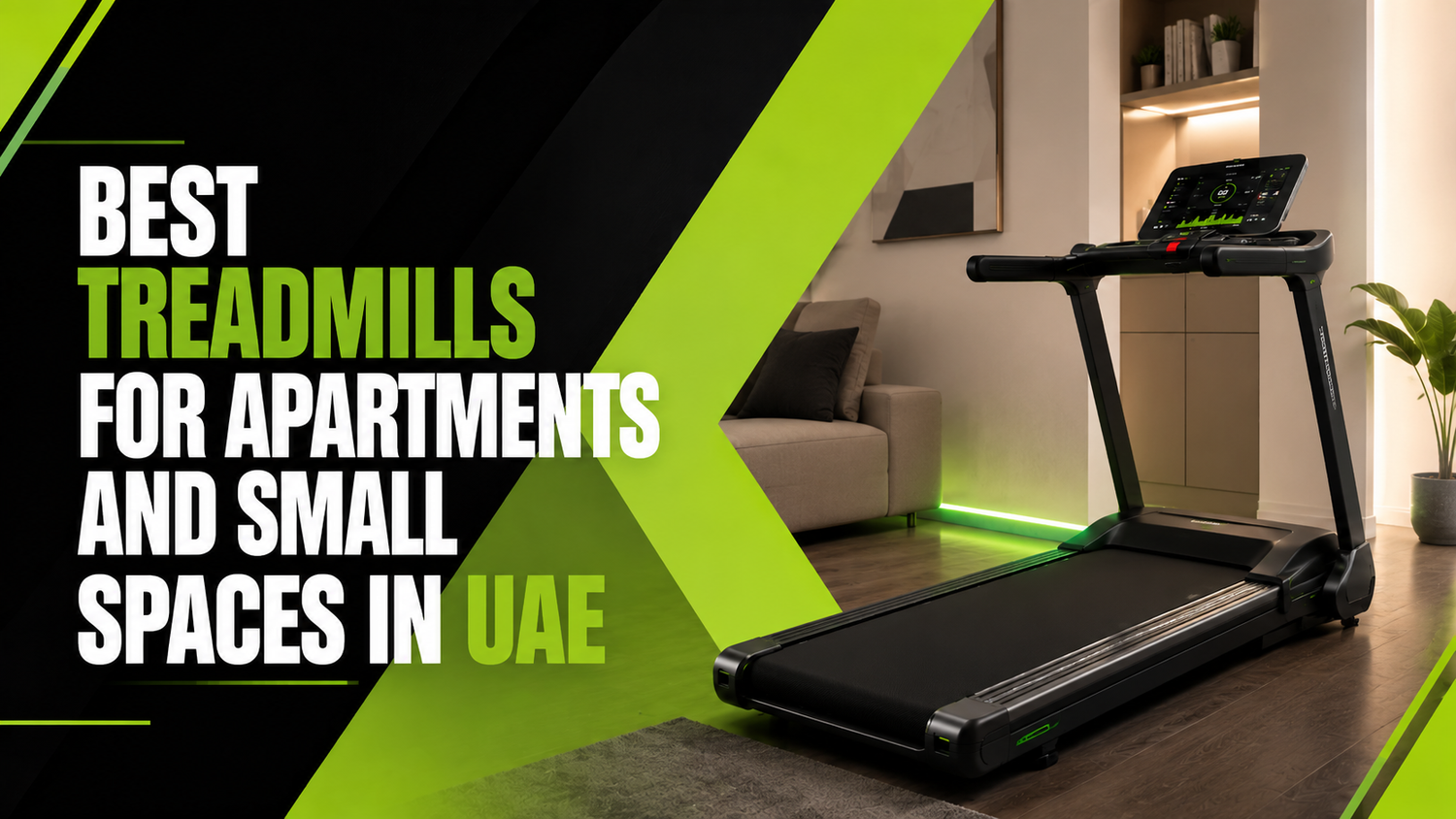 Best Treadmills for Apartments and Small Spaces in UAE