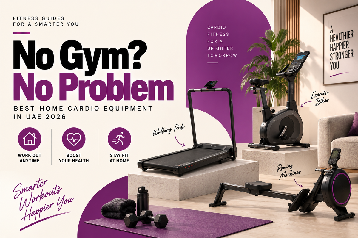 No Gym? No Problem | Best Home Cardio Equipment in UAE 2026