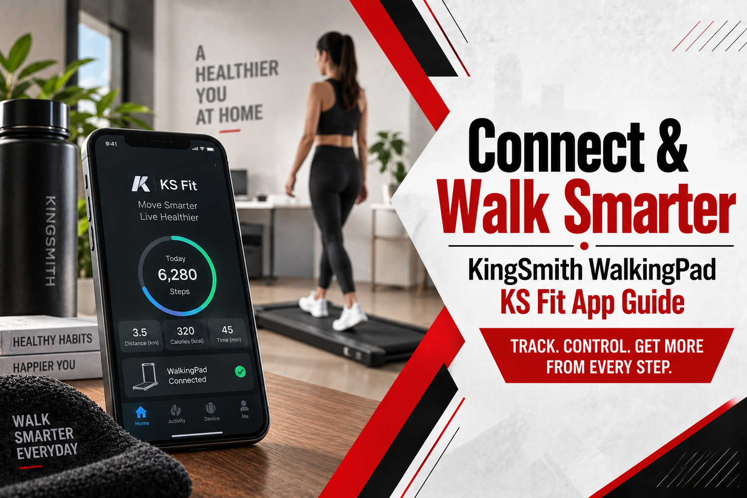 Connect & Walk Smarter | KingSmith WalkingPad KS Fit App Guide