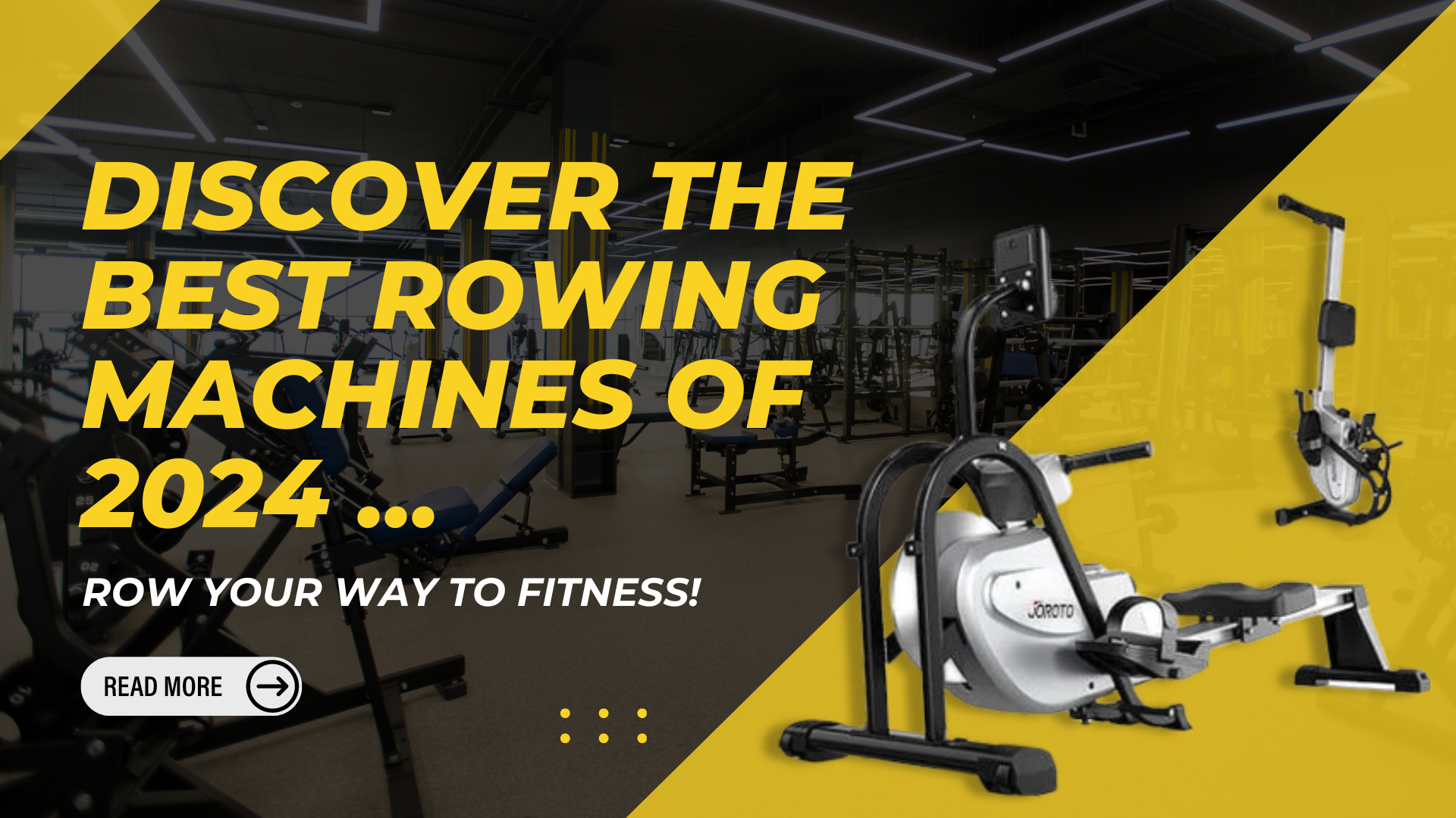 Row Your Way to Fitness: Discover the Best Rowing Machines of 2024