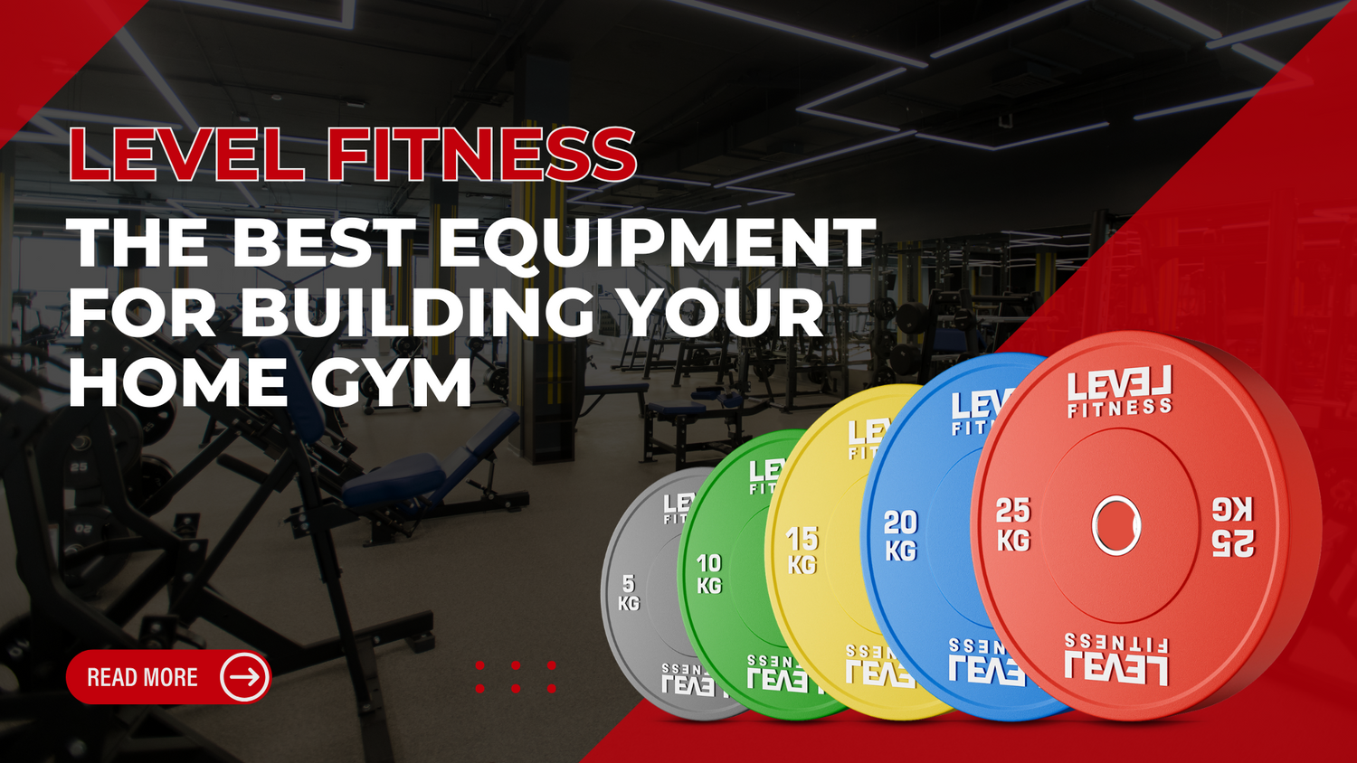 Level Fitness: The Best Equipment for Building Your Home Gym