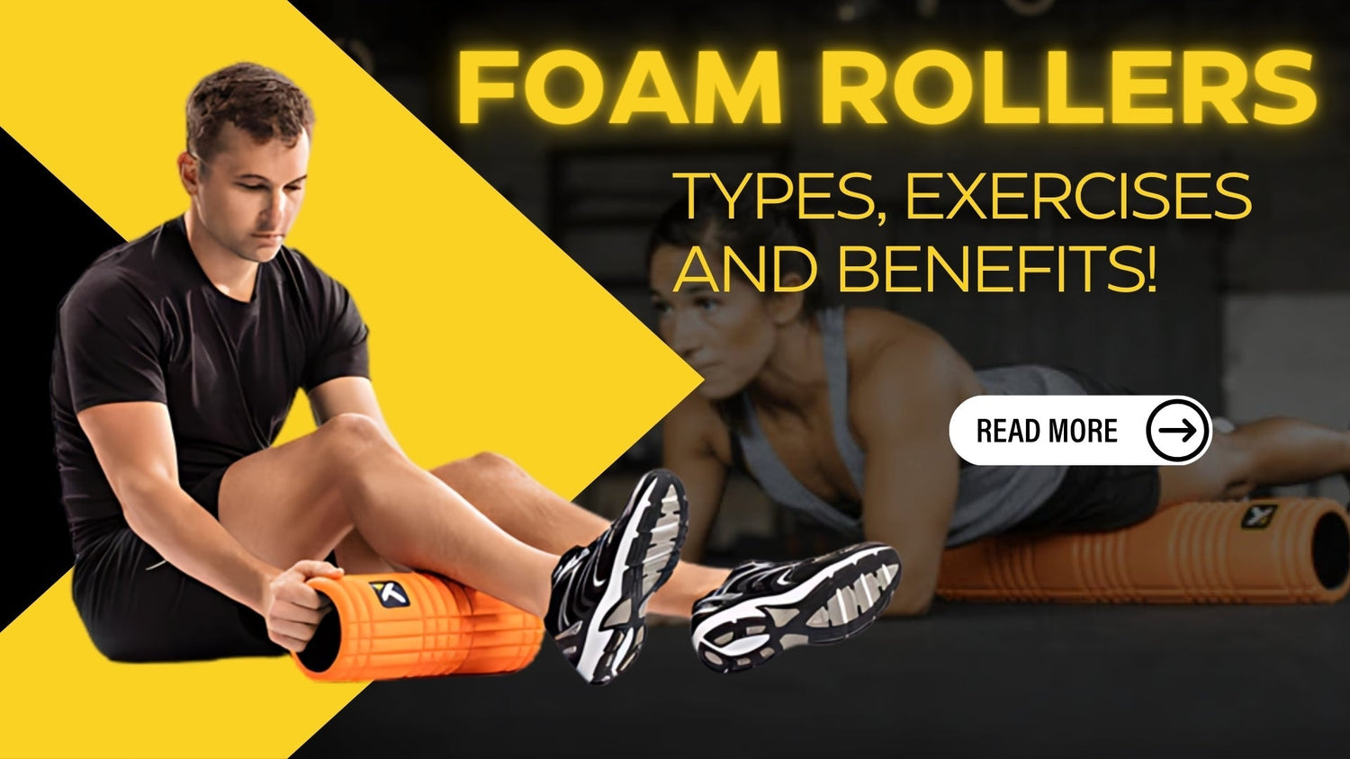 Foam Rollers: Types, Exercises and Benefits